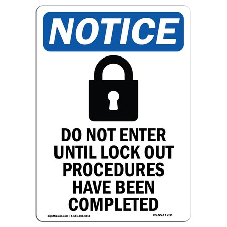 Signmission Safety Sign, OSHA Notice, 18" Height, Do Not Enter Until Sign With Symbol, Portrait OS-NS-D-1218-V-11231